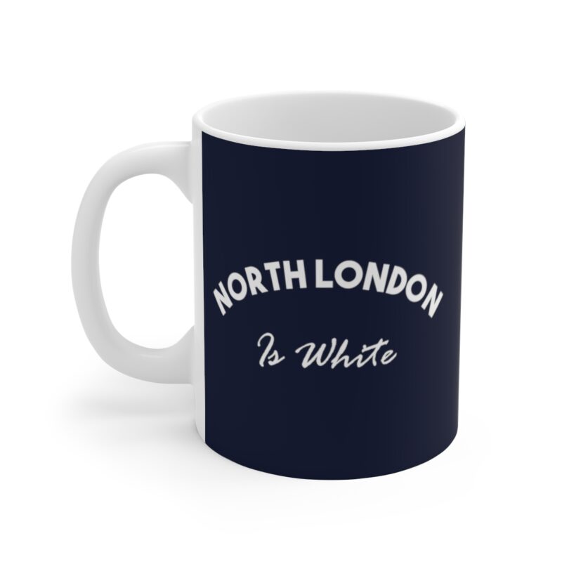 Gift For Spurs Fans - Cup of Spurs Pride: North London is Blue Mug - Sip with Tottenham Allegiance - Tottenham Gift - Mug 11oz - Image 3