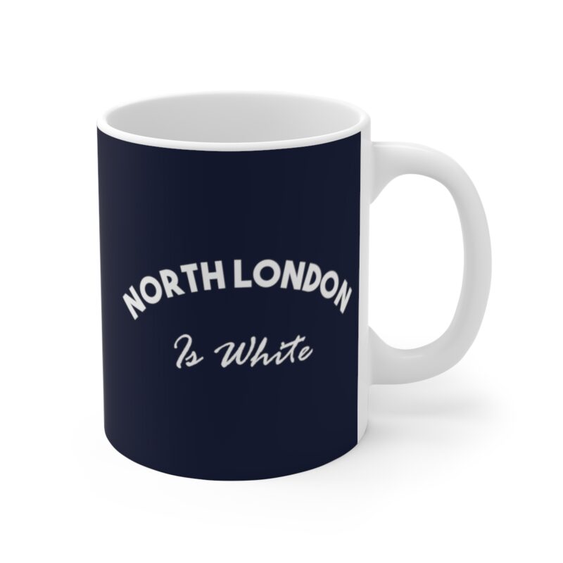 Gift For Spurs Fans - Cup of Spurs Pride: North London is Blue Mug - Sip with Tottenham Allegiance - Tottenham Gift - Mug 11oz - Image 4